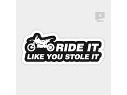 Ride it like you Stole it Bike Decorative Stickers